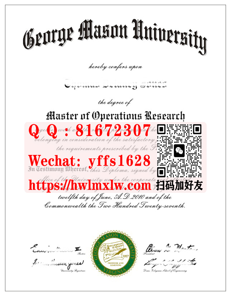 美国乔治梅森大学硕士学位|乔治梅森大学学位证|乔治梅森大学学士学位|乔治梅森大学学历证|George Mason University Master Diploma Certificate