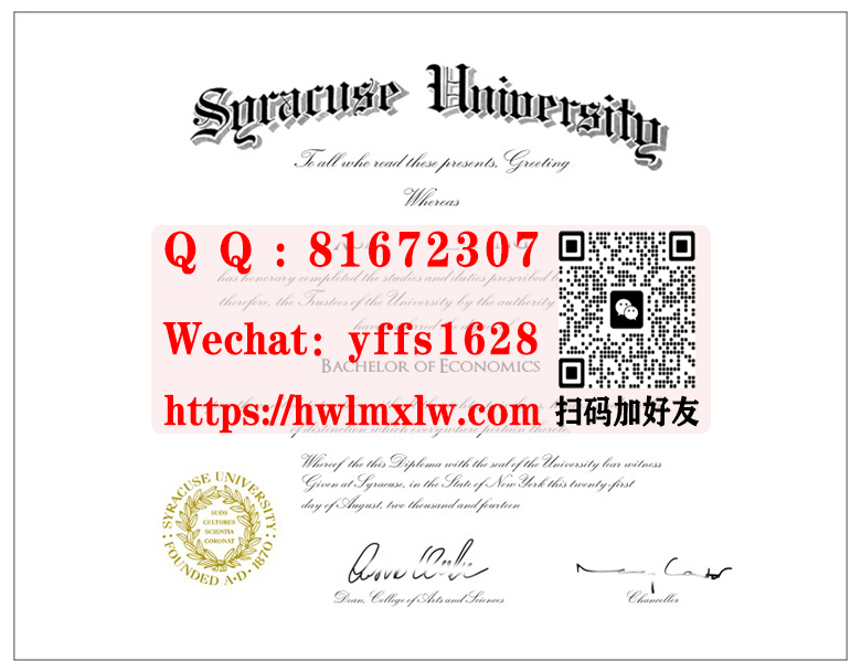 美国雪城大学毕业证书范本|雪城大学学士学位证书|雪城大学硕士学位证书|雪城大学学历证书|Syracuse University Bachelor Diploma Certificate