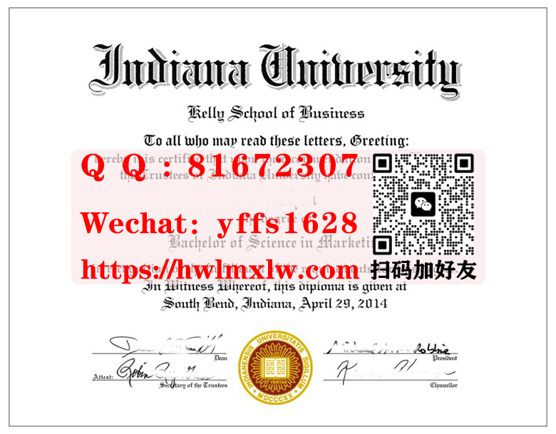 美国印第安大学毕业证书范本|制作印第安纳大学学历文凭|印第安纳大学硕士学位证书|印第安纳大学学位证书|Indiana University Bachelor Diploma Certificate