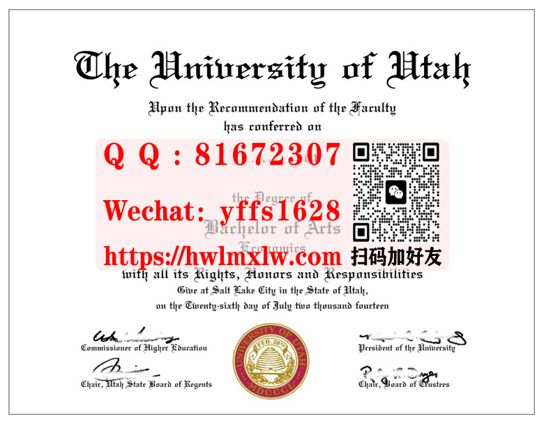 美国犹他大学本科毕业证书范本|制作犹他大学本科毕业证书|犹他大学硕士学位证书|犹他大学博士学位学历证书|做犹他大学毕业文凭|The University of Utah Bachelor Diploma Certificate