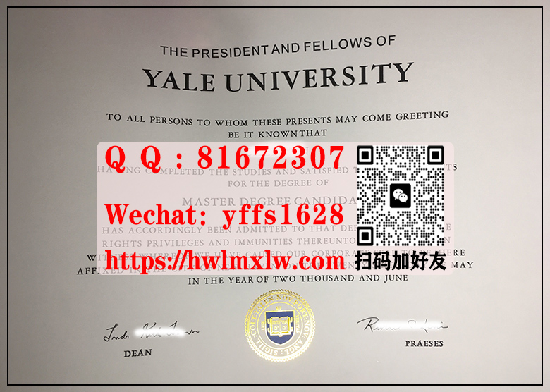 美国耶鲁大学硕士学位证书样本|耶鲁大学本科学位证书|制作耶鲁大学硕士学历证书|购买耶鲁大学博士学位学历文凭|耶鲁大学学位证书|Yale University Master Diploma Certificate
