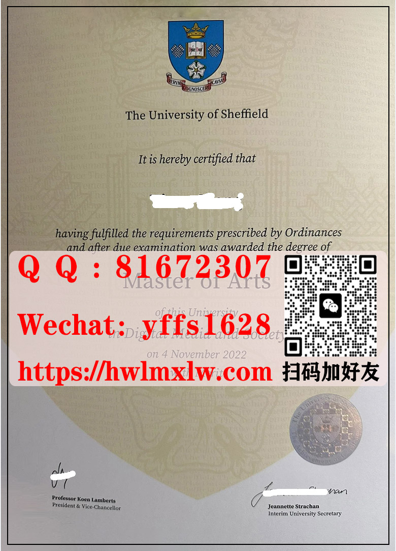 英国谢菲尔德大学新版硕士学位毕业证书样本|代办谢菲尔德大学新版硕士学位毕业证书|购买谢菲尔德大学硕士学位学历文凭|办理谢菲尔德大学学士学位毕业文凭|The University of Sheffield Master Diploma Certificate