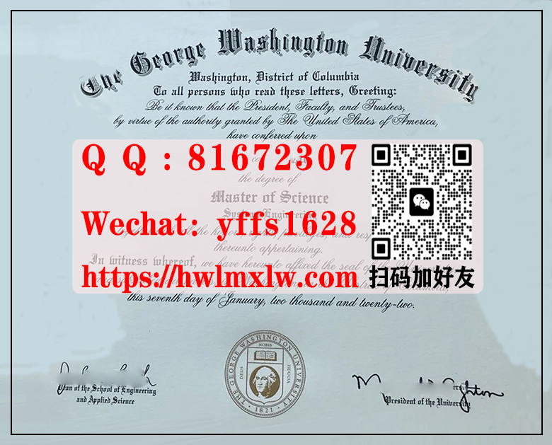 乔治·华盛顿大学硕士学位毕业证书样本|制作乔治·华盛顿大学硕士学位毕业证书|购买乔治·华盛顿大学硕士学历证书|办理乔治·华盛顿大学毕业证书|George Washington University Master Diploma Certificate